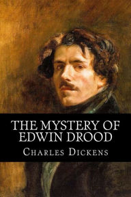 The Mystery of Edwin Drood - Charles Dickens