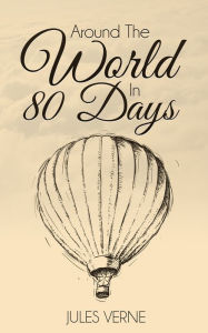 Around the World in 80 Days Jules Verne Author