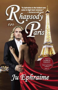Rhapsody in Paris Ju Ephraime Author