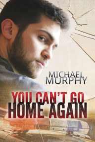 You Can't Go Home Again - Michael Murphy