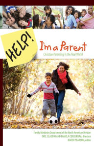 Help! I'm a Parent (2015 Parenting Devotional) - Claudio Consuegra