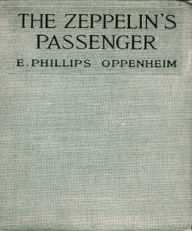 The Zeppelin's Passenger - Edward Phillips Oppenheim