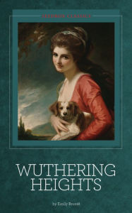Wuthering Heights - Emily Bronte Emily BrontÃ¯ Author