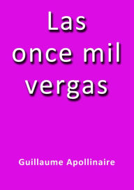 Las once mil vergas Guillaume Apollinaire Author