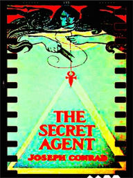 The Secret Agent - Joseph Conrad Joseph Conrad Author