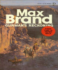Gunman's Reckoning Max Brand Author