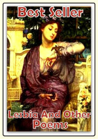 Best Seller Lesbia And Other Poems ( ancient poem, classical poem, epic, theology, English poetry, poem, poems, poet, poetry, literature, Edgar Allan