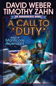 A Call to Duty (Manticore Ascendant Series #1) - David Weber