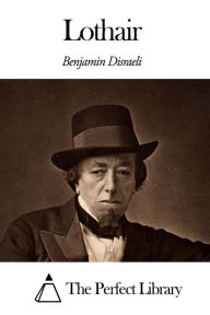 Lothair Benjamin Disraeli Author