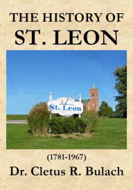The History of St. Leon Cletus R. Bulach Author