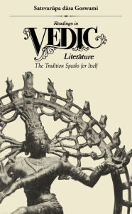 Readings in Vedic Literature - Satsvarupa Dasa Goswami