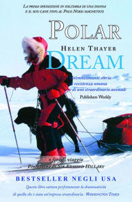 Polar Dream - Helen Thayer