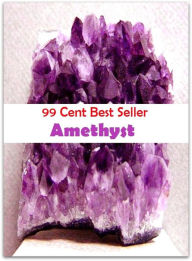 99 Cent Best Seller Amethyst ( Learn about diamonds, precious metals, selecting a jewelry gift, Nick Diamond, Diamond Blue, diamond earrings, diamond bracelets, diamond necklaces, diamond pendants, classic diamond jewelry )