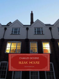 Bleak House By Charles Dickens - Charles Dickens