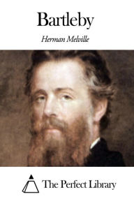 Bartleby Herman Melville Author