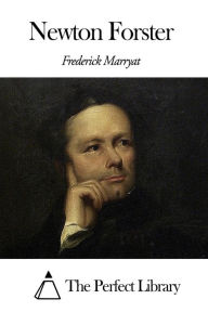 Newton Forster Frederick Marryat Author