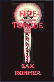 Fire-Tongue - Sax Rohmer