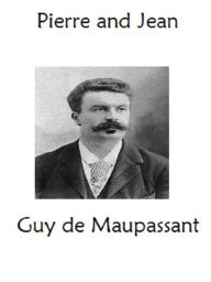 Pierre and Jean Guy de Maupassant Author