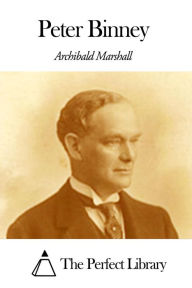 Peter Binney Archibald Marshall Author
