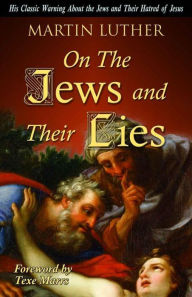 On the Jews and Their Lies Texe Marrs Introduction