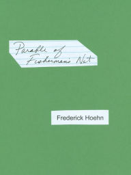 Parable of the Fisherman's Net Frederick Hoehn Author