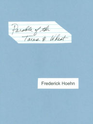 Parable of the Tares & Wheat Frederick Hoehn Author