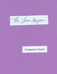 The Love Chapter Frederick Hoehn Author