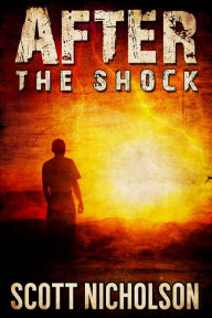 After: The Shock Scott Nicholson Author