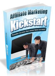 Affiliate Marketing Kickstart - Passive Income has Never Been so Easy! Joye Bridal Author