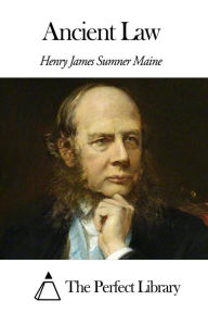 Ancient Law Henry James Sumner Maine Author