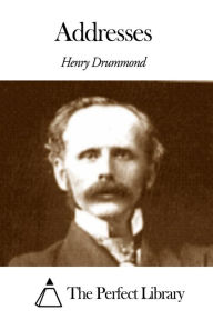 Addresses Henry Drummond Author