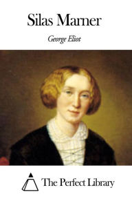 Silas Marner George Eliot Author