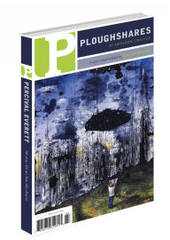 Ploughshares Fall 2014 Guest-Edited by Percival Everett Percival Everett Editor