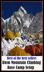 Best of the Best Sellers Bwm Mountain Climbing Base Camp Setup ( summer camp, concentration camp, camp fire, camp bed, training camp, boot camp, base