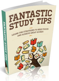 Fantastic study tips - learn the strategies to keep focus and achieve great scores Joye Bridal Author