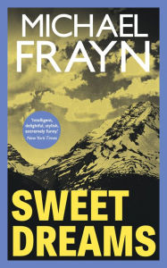 Sweet Dreams Michael Frayn Author