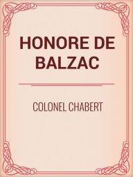 COLONEL CHABERT Honore de Balzac Author