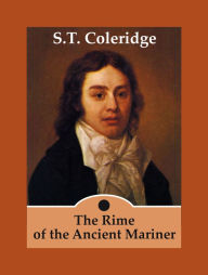 The Rime Of The Ancient Mariner S.T. Coleridge Author