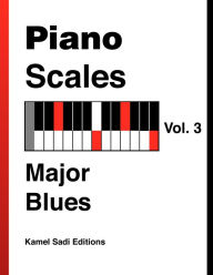 Piano Scales Vol. 3 Kamel Sadi Author