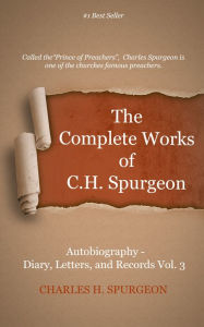 The Complete Works of C. H. Spurgeon, Volulme 68 Charles Spurgeon Author