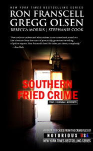Southern Fried Crime (Notorious USA Box Set) Gregg Olsen Author
