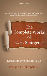 The Complete Works of C. H. Spurgeon, Volume 75 Charles Spurgeon Author
