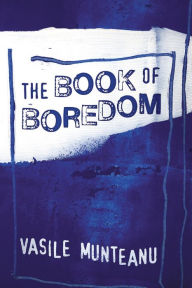 The Book of Boredom - Vasile Munteanu