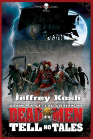 Dead Men Tell No Tales - Jeffrey Kosh