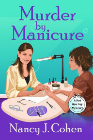 Murder by Manicure - Nancy J. Cohen