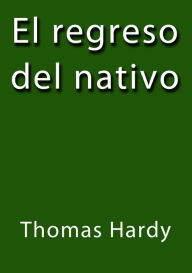 El regreso del nativo Thomas Hardy Author