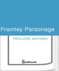 Framley Parsonage Anthony Trollope Author