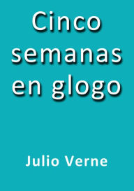 Cinco semanas en globo Julio Verne Author