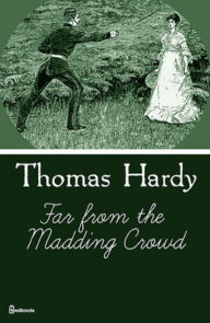 Far from the Madding Crowd - Edward Lee
