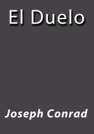 El duelo Joseph Conrad Author